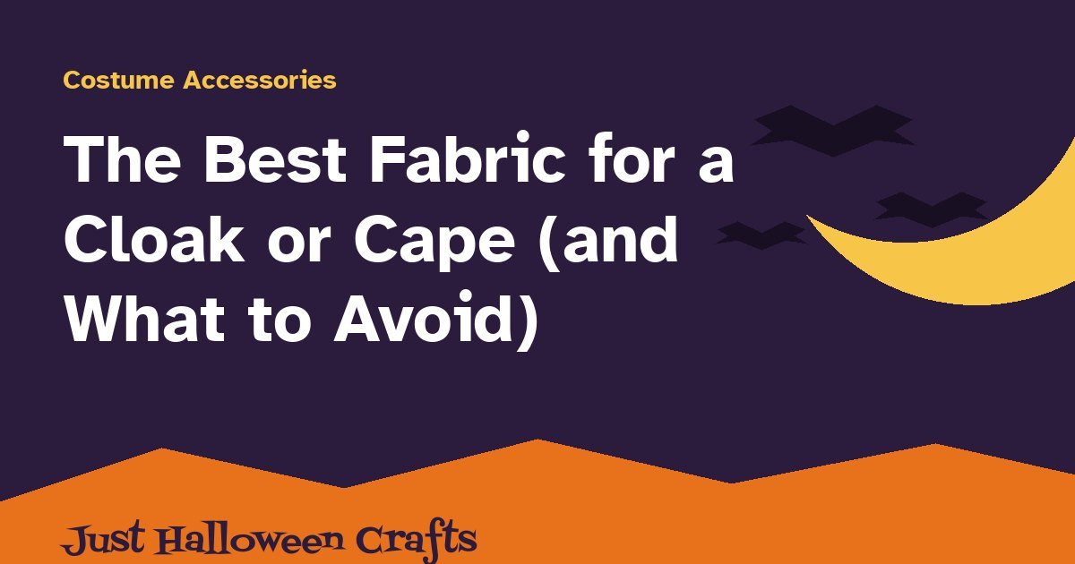 Title card for the guide to the best fabric for a cloak or cape