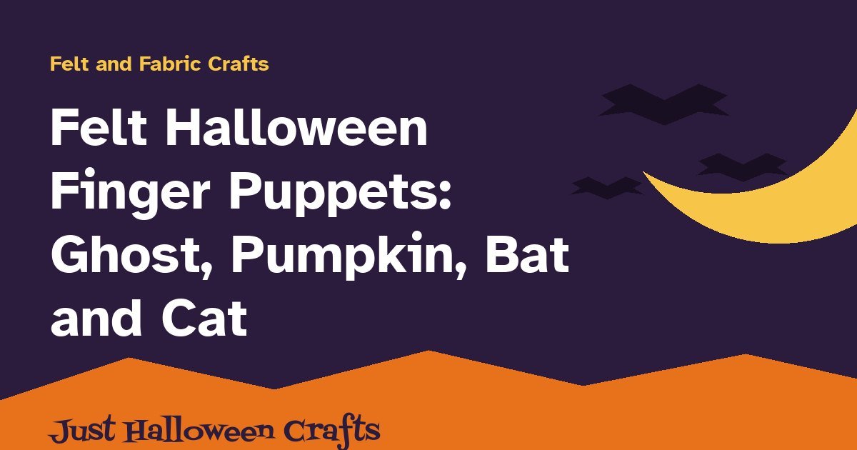Title card for felt Halloween finger puppets