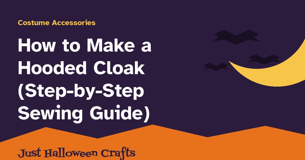 Title card for how to make a hooded cloak