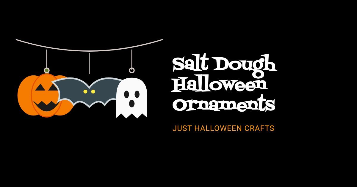 Salt Dough Halloween Ornaments: Recipe and Ideas