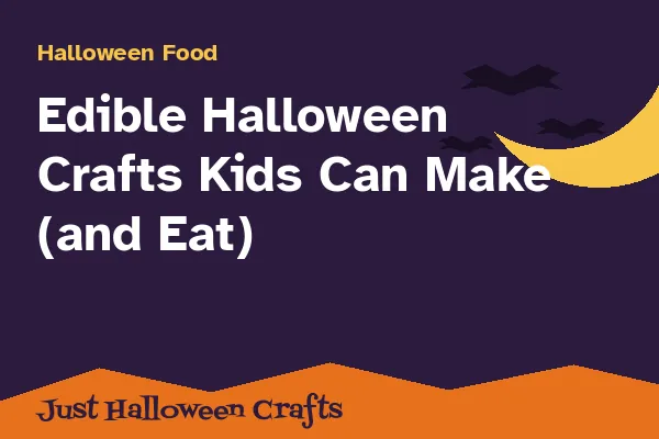 Edible Halloween Crafts Kids Can Make (and Eat)