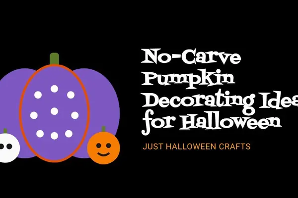 No-Carve Pumpkin Decorating Ideas for Halloween